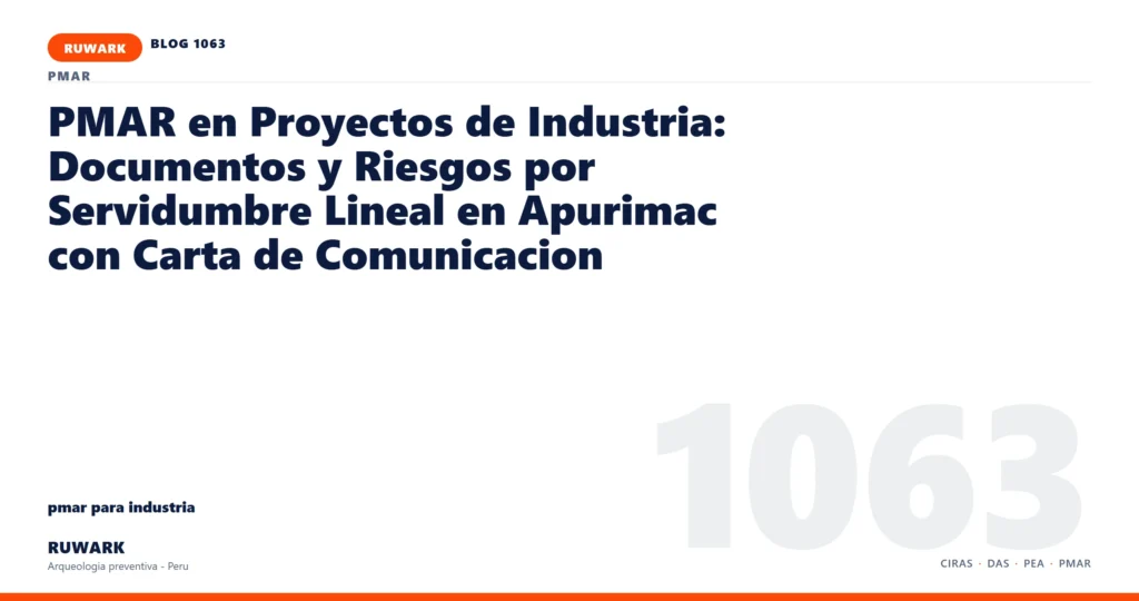 servidumbre - RUWARK arqueologia preventiva Peru