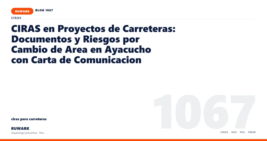 cambio - RUWARK arqueologia preventiva Peru
