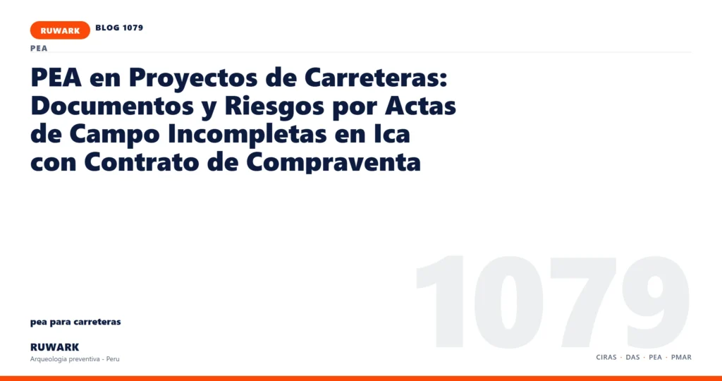 actas - RUWARK arqueologia preventiva Peru