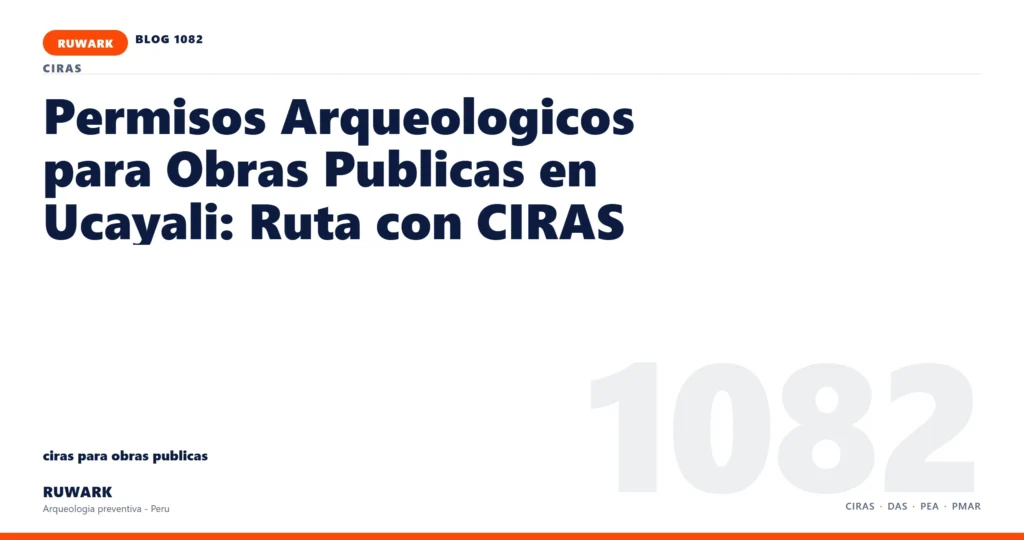 riesgo - RUWARK arqueologia preventiva Peru