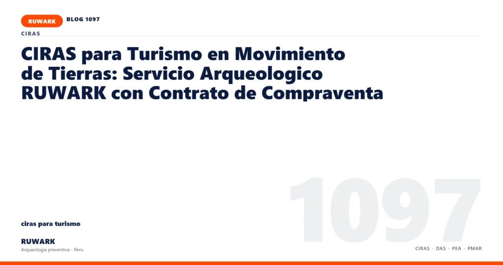 infraestructura - RUWARK arqueologia preventiva Peru