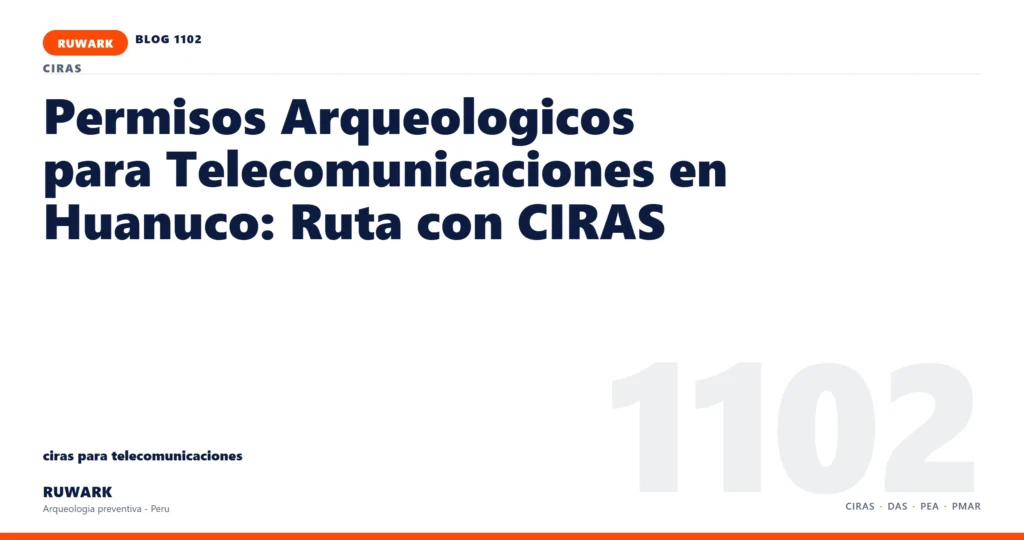riesgo - RUWARK arqueologia preventiva Peru