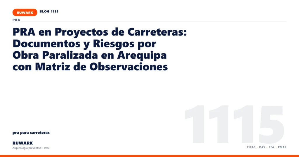 obra - RUWARK arqueologia preventiva Peru