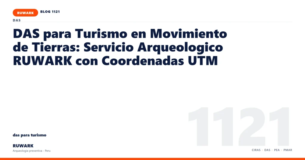 coordenadas - RUWARK arqueologia preventiva Peru