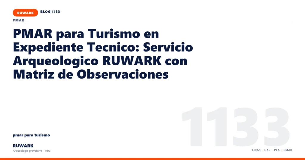registro - RUWARK arqueologia preventiva Peru