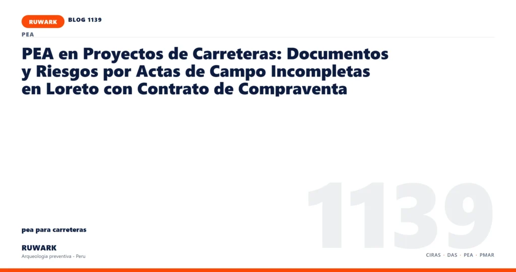 actas - RUWARK arqueologia preventiva Peru