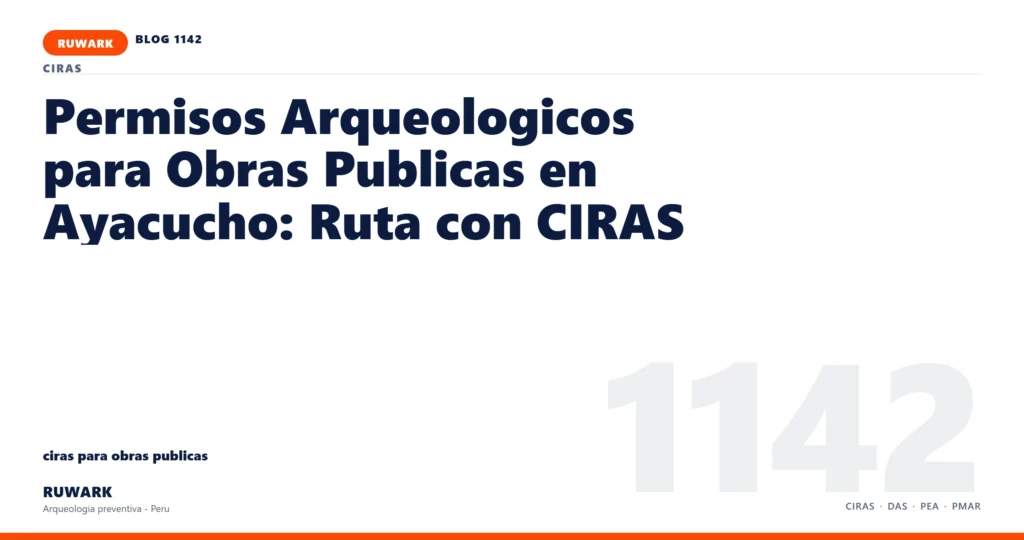riesgo - RUWARK arqueologia preventiva Peru
