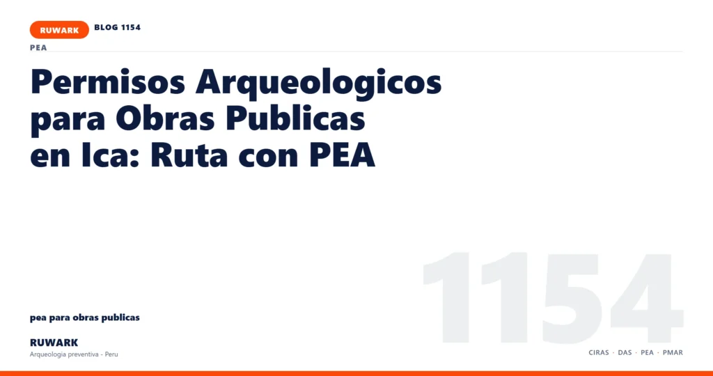 antecedentes - RUWARK arqueologia preventiva Peru