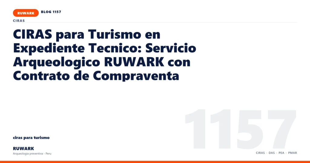 infraestructura - RUWARK arqueologia preventiva Peru