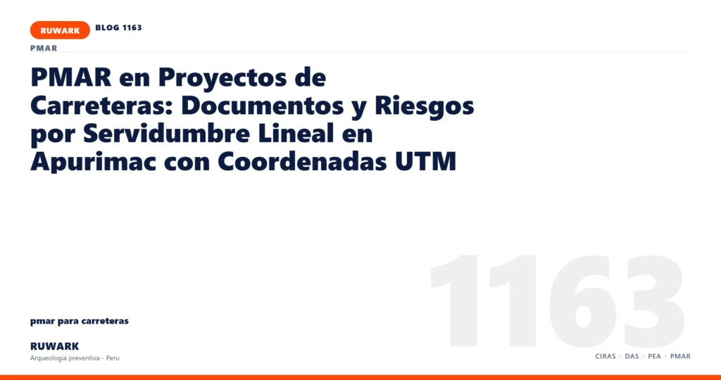 servidumbre - RUWARK arqueologia preventiva Peru
