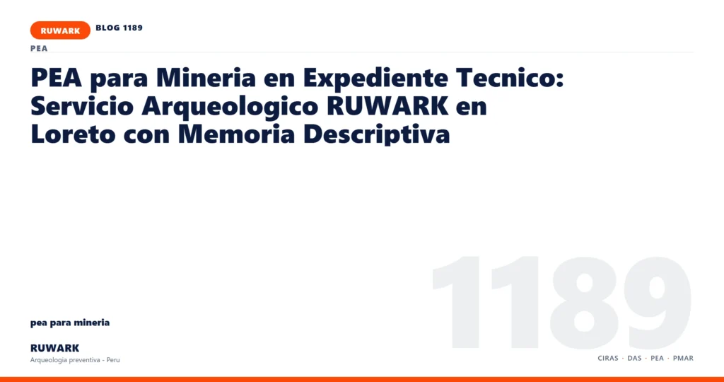 zona - RUWARK arqueologia preventiva Peru