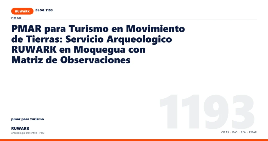 registro - RUWARK arqueologia preventiva Peru