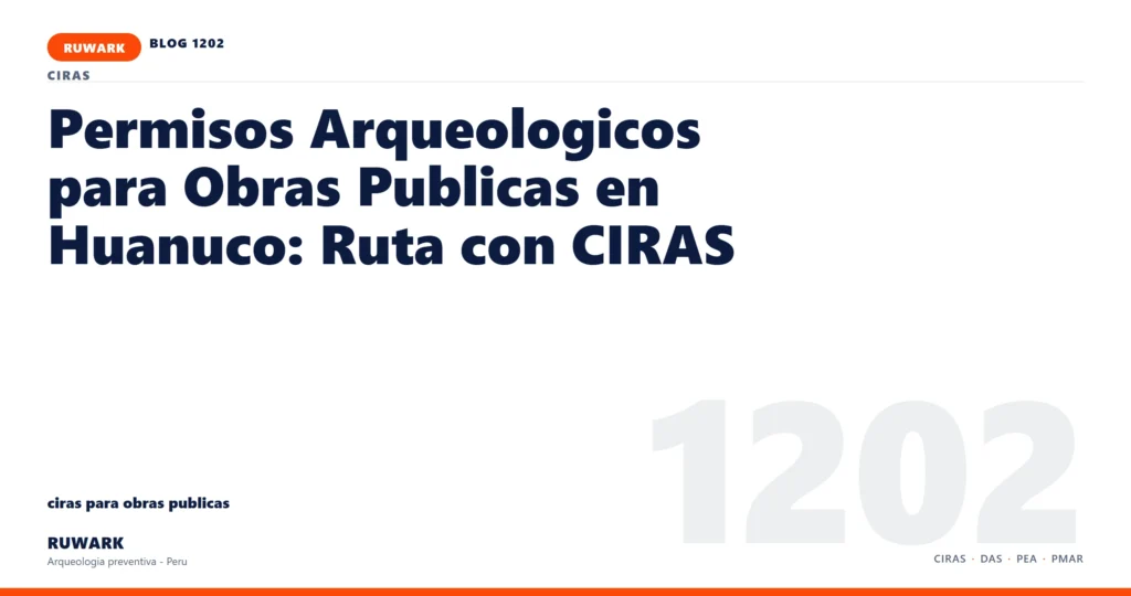 riesgo - RUWARK arqueologia preventiva Peru