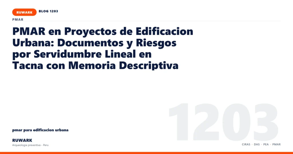 servidumbre - RUWARK arqueologia preventiva Peru