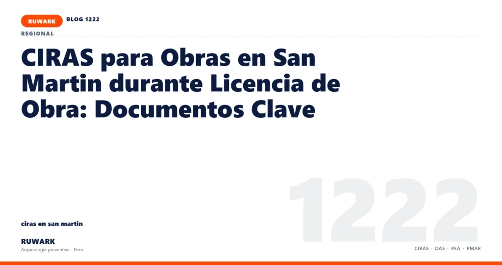 hallazgo - RUWARK arqueologia preventiva Peru