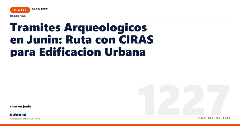 riesgo - RUWARK arqueologia preventiva Peru