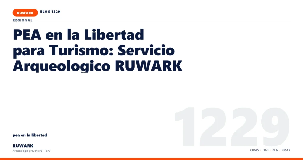 riesgo - RUWARK arqueologia preventiva Peru
