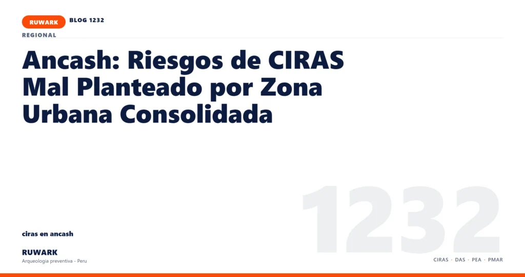 zona - RUWARK arqueologia preventiva Peru