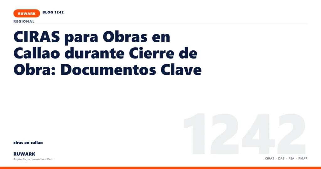 antecedentes - RUWARK arqueologia preventiva Peru