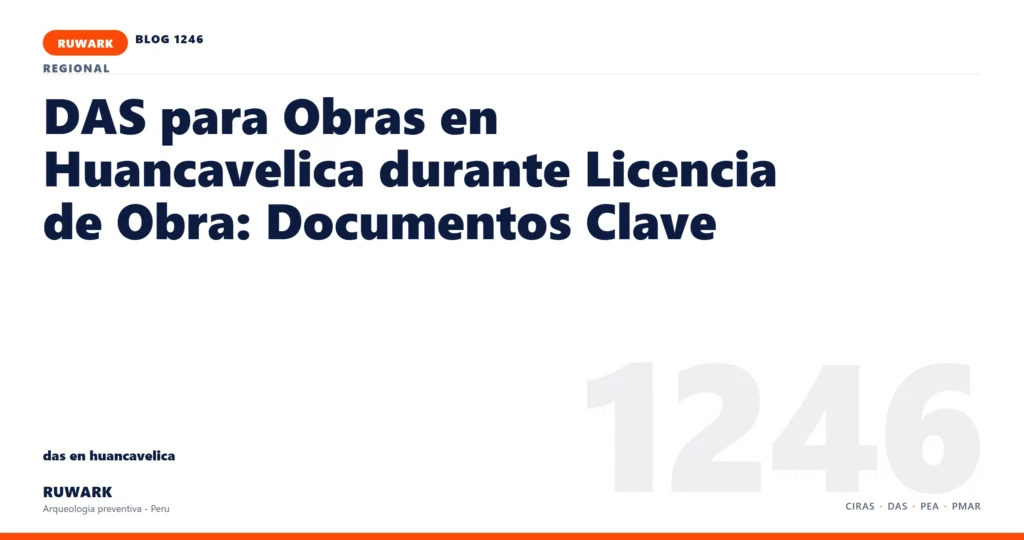 zona - RUWARK arqueologia preventiva Peru