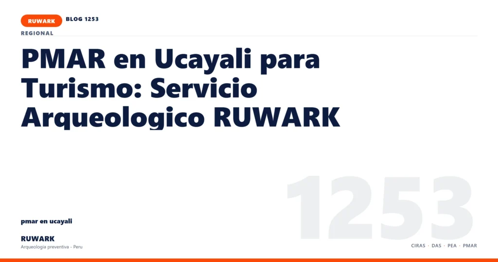 hallazgo - RUWARK arqueologia preventiva Peru