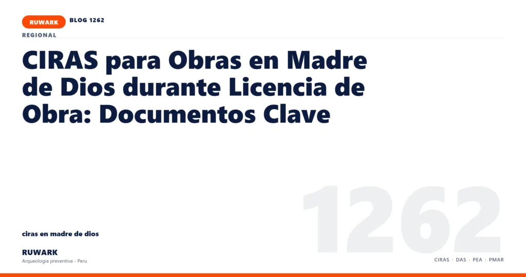 zona - RUWARK arqueologia preventiva Peru