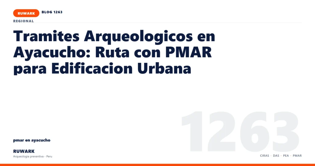 zona - RUWARK arqueologia preventiva Peru