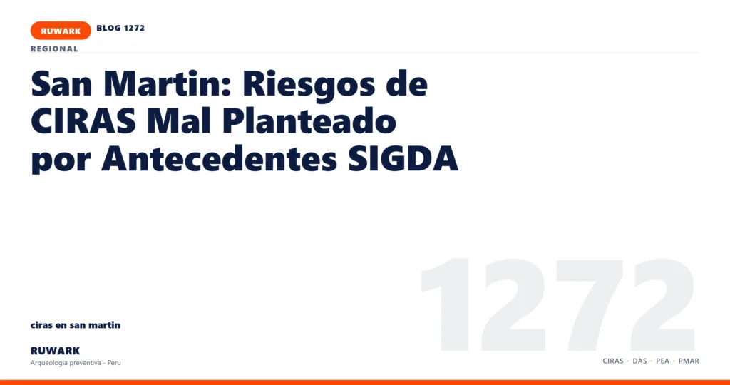 antecedentes - RUWARK arqueologia preventiva Peru