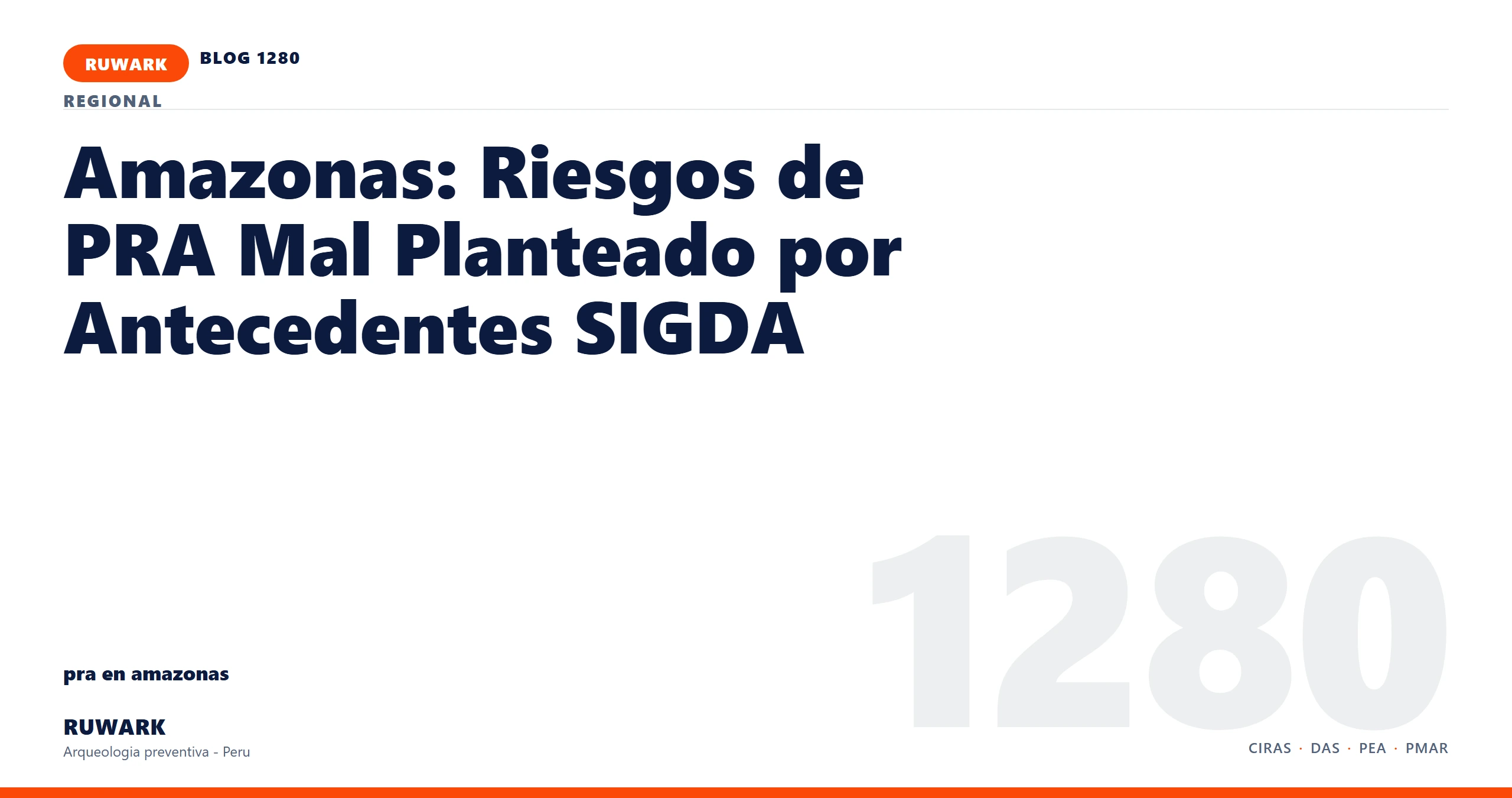antecedentes - RUWARK arqueologia preventiva Peru