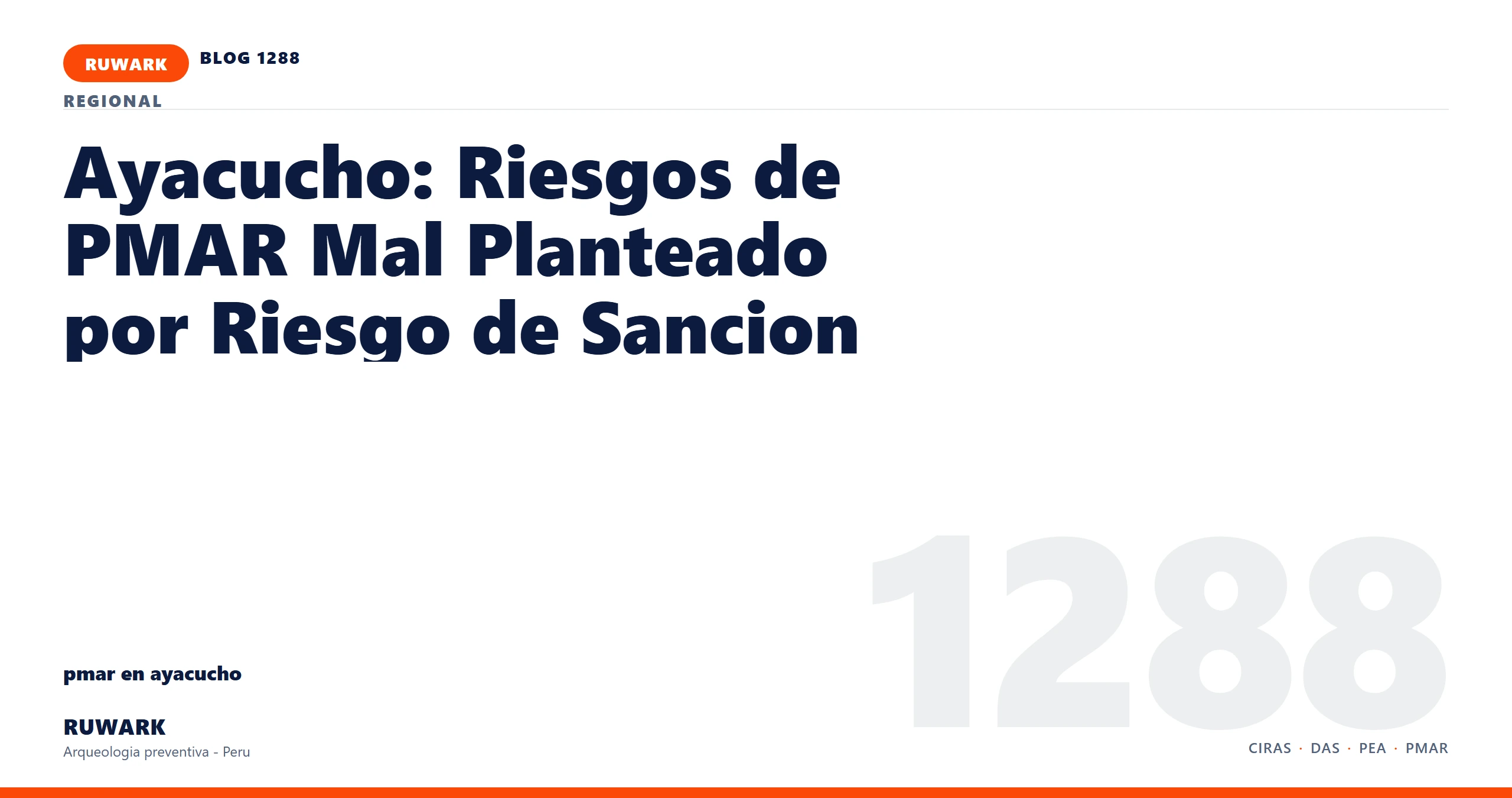 riesgo - RUWARK arqueologia preventiva Peru