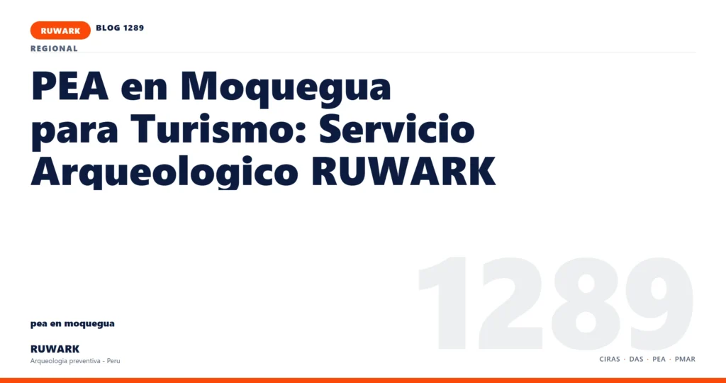 riesgo - RUWARK arqueologia preventiva Peru