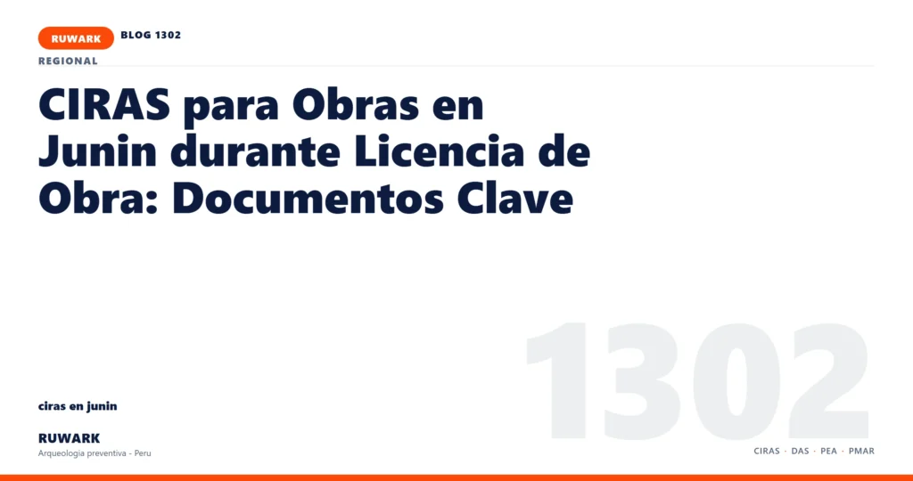 antecedentes - RUWARK arqueologia preventiva Peru
