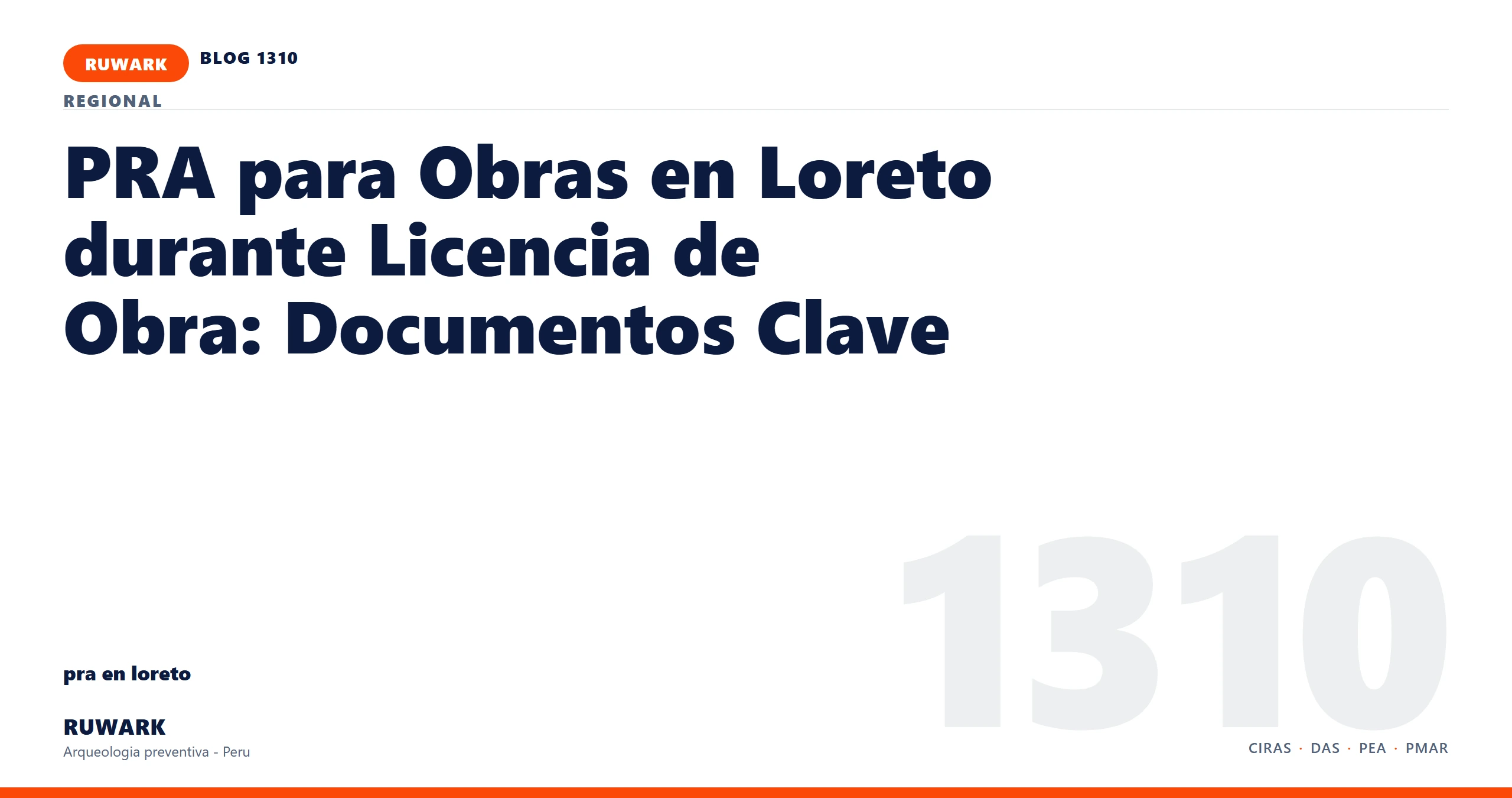 antecedentes - RUWARK arqueologia preventiva Peru