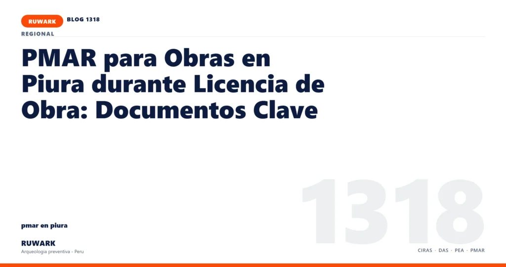 riesgo - RUWARK arqueologia preventiva Peru