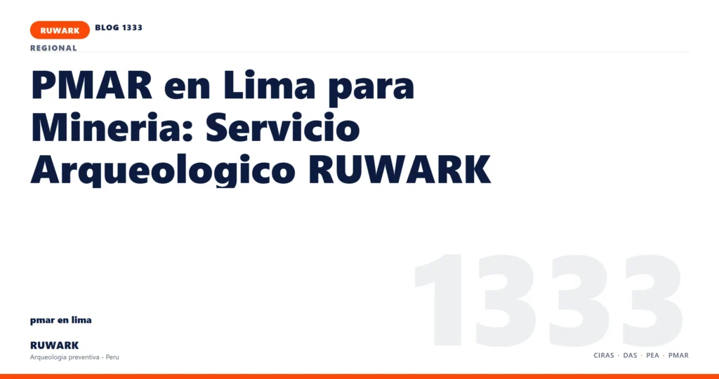 antecedentes - RUWARK arqueologia preventiva Peru