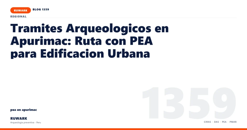 servidumbre - RUWARK arqueologia preventiva Peru