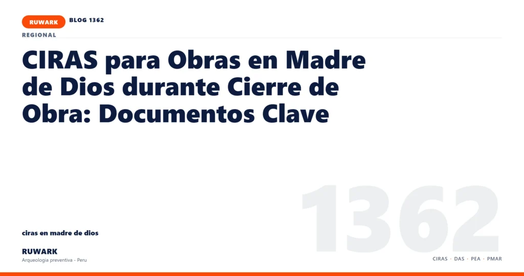 antecedentes - RUWARK arqueologia preventiva Peru