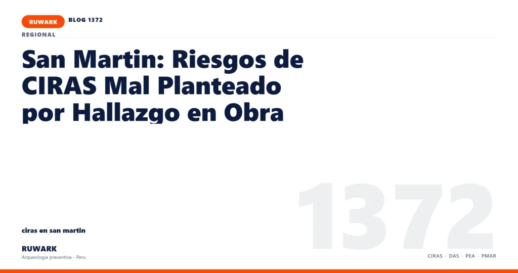 hallazgo - RUWARK arqueologia preventiva Peru