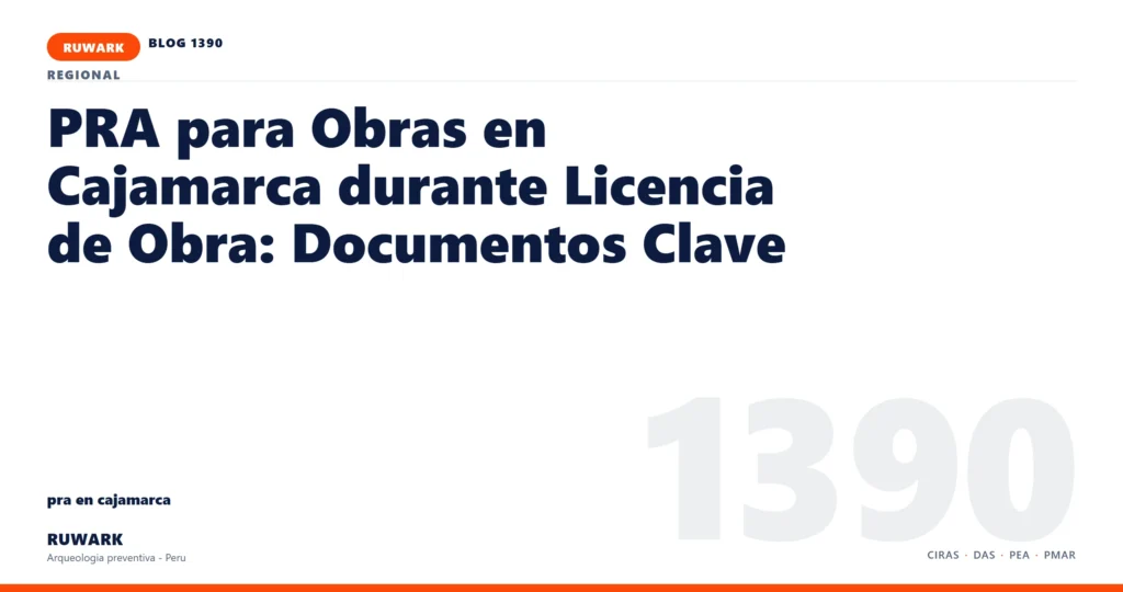zona - RUWARK arqueologia preventiva Peru