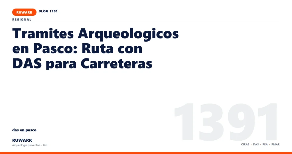 riesgo - RUWARK arqueologia preventiva Peru