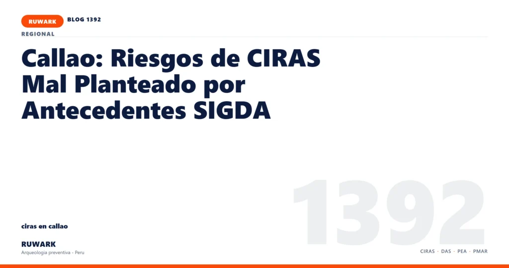 antecedentes - RUWARK arqueologia preventiva Peru