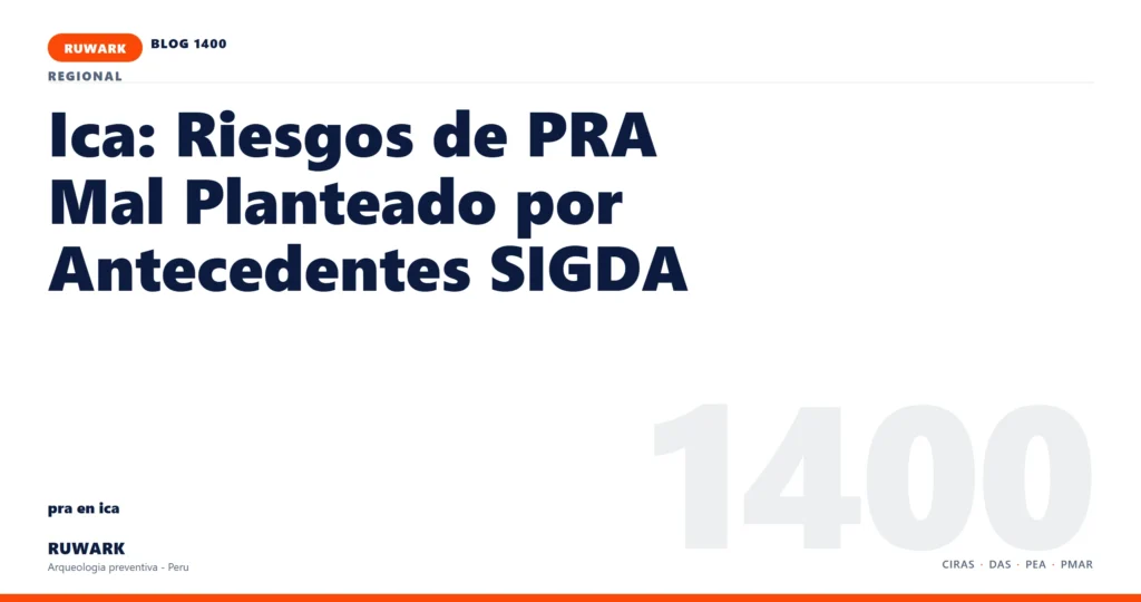antecedentes - RUWARK arqueologia preventiva Peru