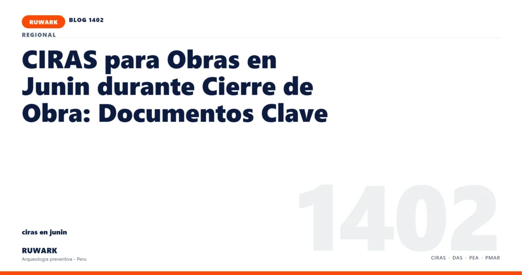 hallazgo - RUWARK arqueologia preventiva Peru