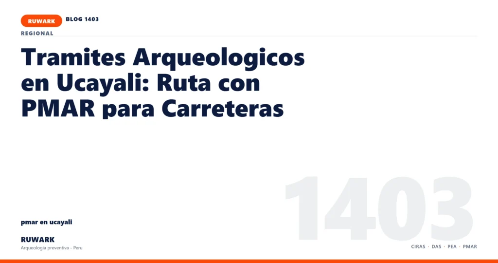 hallazgo - RUWARK arqueologia preventiva Peru