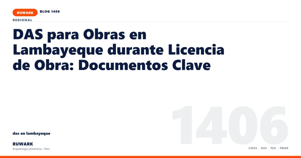 antecedentes - RUWARK arqueologia preventiva Peru