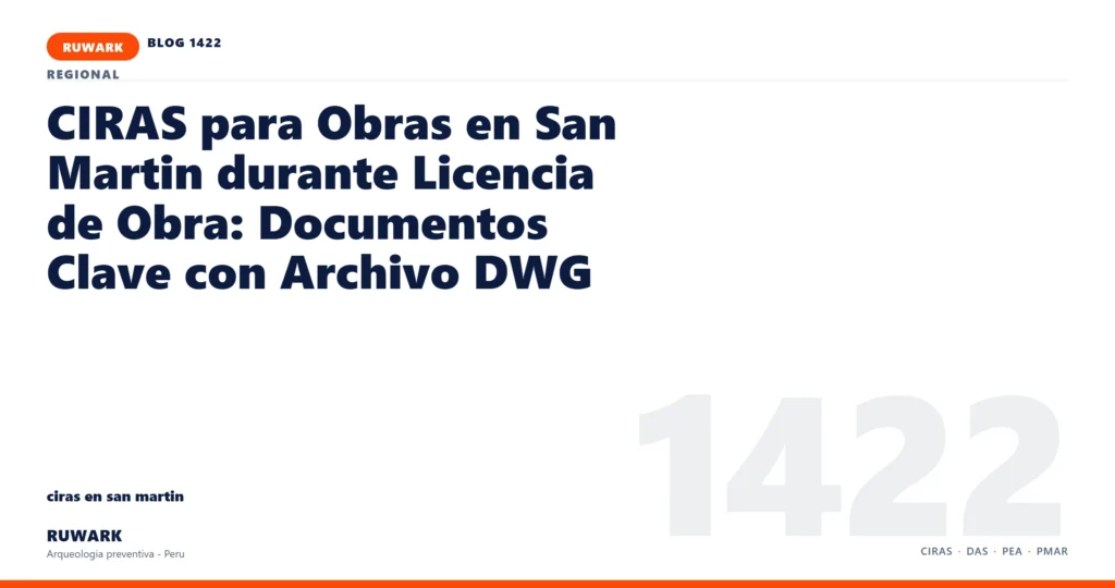 antecedentes - RUWARK arqueologia preventiva Peru