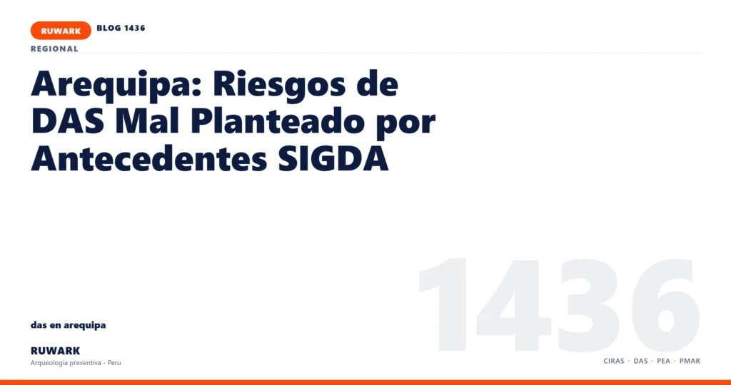 antecedentes - RUWARK arqueologia preventiva Peru