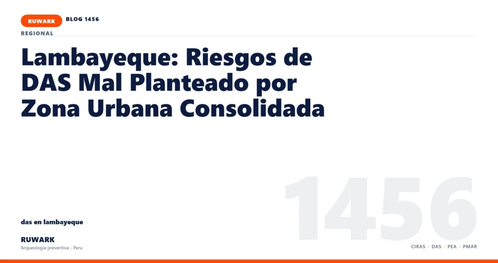 zona - RUWARK arqueologia preventiva Peru