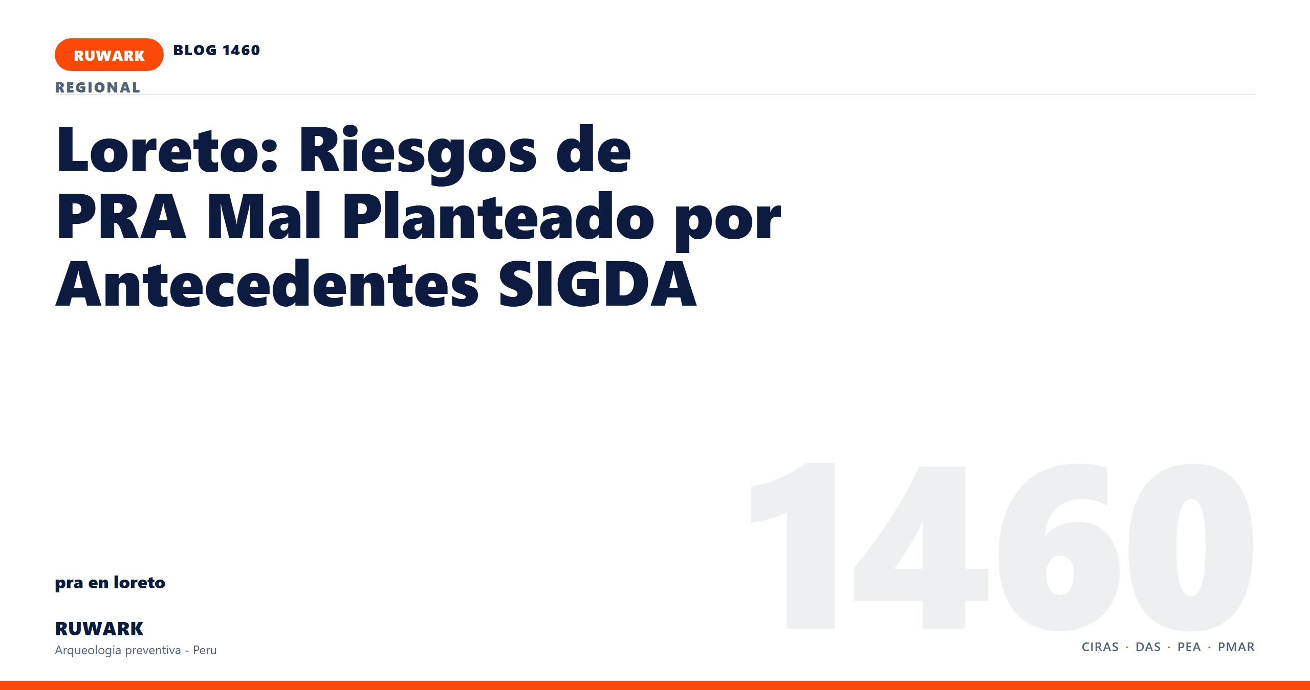 antecedentes - RUWARK arqueologia preventiva Peru