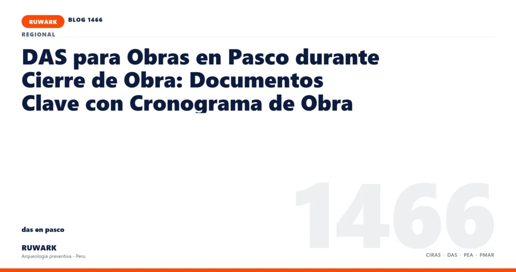 antecedentes - RUWARK arqueologia preventiva Peru